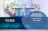 Community Manager€¦ · El Community Manager o Gestor de Comunidades crea y convierte en relevante la marca, tu empresa. No es el tamaño o cantidad sino la calidadde interacciones