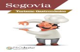 Turismo Gastronomicosegoviaturismo.es/.../Turismo_gastronomico.pdf"La Ruta del Cordero Asado" es una de las arterias del turismo gastronómico de nuestra provincia, que va desde Segovia