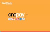 Presentación de PowerPoint - Presentación.pdf · Web del comercio, elige pagar con el botón OnePay Onepay se levanta mostrando el detalle del pago. Usuario elige tarjeta y número