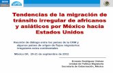 Tendencias de la migración de tránsito irregular de ...€¦ · centroamericana de tránsito por México 2006 a 2011, hay un incremento sostenido de los africanos en esta condición