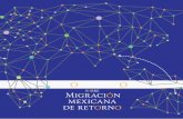 Pr sobre - portales.segob.gob.mxportales.segob.gob.mx/work/models/PoliticaMigrator... · sobre migración mexicana de retorno, con el propósito de ofrecer información oportuna que