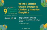 València: Ecología Urbana, Emergencia Climática y ... · Diseño y revisión marco municipal: - Plan rector arbolado y zonas verdes: renaturalización de la ciudad. - Plan Local