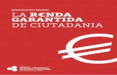 MONOGRAFIES FÒRUMSD LA R€NDA GARANTIDA DE CIUTADANIA · aconseguir aquest dret social que ajudés a la ciutadania i protegís i empoderés els sectors més vulnerables. Durant