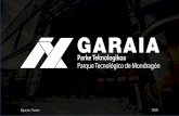 Presentación de PowerPoint · GARAIA Parke Teknologikoa Parque Tecnológico de Mondragón welcome bienvenidO ongi etorri
