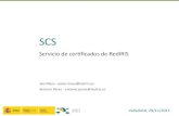 Servicio de certificados de jt2011 - SCS - Valladolid jt2011 - SCS - 29/11/2011 21 .42 SCS: perfil Personal