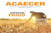 ESPECIAL TRIGO - acacoop.com.ar€¦ · trigo 2019/2020 culminó con un buen resultado. Se lograron implantar 6,6 millones de hectáreas y cuando se esperaba un nuevo volumen récord