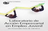 Laboratorio de Acción Empresarial en Empleo Juvenil · 2020-03-11 · RADIOGRAFÍA DEL EMPLEO JUVENIL EN ESPAÑA. RETOS Y OPORTUNIDADES PARA EL SECTOR EMPRESARIAL ESPAÑOL Objetivos