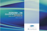 COVID- 19...La pandemia de COVID-19 representa una crisis con un gran impacto desde el punto de vista sanitario, social, psicológico y económico. Con el fin de evitar su expansión