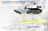 Equitel Network Audio · 2018-10-24 · El audio para los canales de música de fondo se pueden generar con los dispositivos E421 o E430, pero también pueden recibirse de otras fuentes,