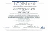 TablemacISO 9001:2008 Este Certificado es aplicable a las siguientes actividades: This certificate is applicable to the following activities: Fabricación y comercialización de tableros