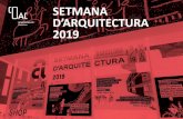 SETMANA D’ARQUITE TURA 2019 - arquitectes.cat · Presentació 03 Arquitectura a les aules 04 ... conceptes com la perspectiva de gènere, la diversitat funcional i cultural, la