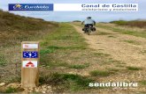 Canal de Castilla - SendaLibre SL...Frómista - Palencia Etapa 2: 51 Kms Palencia - Valladolid Tarifas 2020: Desde 290 €/persona En habitación doble en media pensión. Incluye: