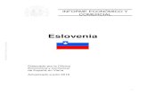 Informes de Secretaría:Informe Económico y Comercial€¦ · INFORME ECONÓMICO Y COMERCIAL Eslovenia ... Silvicultura y Alimentación, cuyo titular es Dejan Zidan (Partido Socialdemócrata,