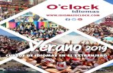 verano 2019 - Academia de inglés en Vitoria | O’Clock ...€¦ · 6 Verano 2019 TIPOS DE PROGRAMAS Nuestro catálogo de verano está dividido en cuatro tipos de programa: viajes