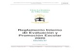 Reglamento de Evaluación 2020 - Comunidad Escolar · Evaluación y Promoción, el documento y/o instrumento mediante el cual, los establecimientos educacionales reconocidos oficialmente