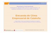 Encuesta de Clima Empresarial de Cataluña (seminario … · 2009-09-16 · Encuesta de Clima Empresarial de Cataluña dimecres, 16 / setembre / 2009 1 Encuesta de Clima Empresarial