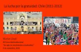 La lucha por la gratuidad, Chile (2011-2012) › curso2018 › presentaciones › S13... · 2018-11-13 · •Legado de la dictadura (1973-1990) •Organización y funcionamiento