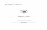LICEO SAN FRANCISCO DE... · 2020-03-05 · El presente reglamento se atiene a las disposiciones del decreto del ministerio de educación nº 67 del año 2018, que reflejan la voluntad