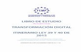 LIBRO DE ESTUDIO - FEMPfemp.femp.es › files › 566-2071-archivo › Student book TD 02.11...LIBRO DE ESTUDIO (The Student´s book) TRANSFORMACIÓN DIGITAL ITINERARIO LEY 39 Y 40