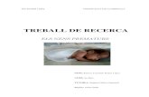 TREBALL DE RECERCA · 2020-06-25 · pág. 3 JUSTIFICACIÓ El meu treball de recerca rep el nom de “Els nens prematurs”, he escollit aquest tema perquè al llarg de la meva vida