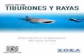 Información y características del curso on line de Tiburones y... · Miembro de Alianza Tiburones Canarias, y la Sociedad Atlántica de Oceanógrafos. Colabora con Alianza Tiburones