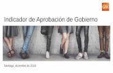 Indicador de Aprobación de Gobierno - El Mostrador€¦ · 08-dic Sebastián Piñera confirma que se retirará el Gope de La Araucanía pero ... 12-dic Tribunal Constitucional visa