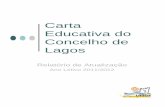 Carta Educativa do Concelho de LagosQuadro n.º 13 - Oferta de cursos de educação e formação no ensino básico – ano letivo 2011-2012.... 33 33 Quadro n.º 14 - Evolução da