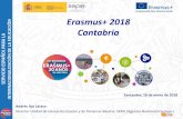 Erasmus+ 2018 Cantabria CIÓN › docs › noticias › 2018 › Erasmus...LA CIÓN Santander, 16 de enero de 2018 Andrés Ajo Lázaro Director Unidad de Educación Escolar y de Personas