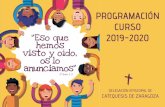 PROGRAMACIÓN CURSO “Eso que 2019-2020 hemos visto y oído ... › ... · Desde la Delegación Episcopal de Catequesis de Zaragoza os presentamos la programación y el calendario