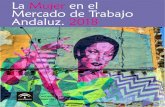 La Mujer en el Mercado de Trabajo Andaluz. 2018 · 2019-03-08 · 1. introducciÓn 4 2. la poblaciÓn femenina en andalucÍa 5 3. la participaciÓn de la mujer en el mercado de trabajo