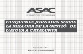 AGRUPACIÓ DE SERVEIS D'AIGUA DE CATALUNYALA MILLORA DE LA GESTIÓ DE L'AIGUA A CATALUNYA "PREPARANT-NOS PER AL 2000" REUS (Tarragona) 28 i 29 de maig de 1997 1res. pag. llibre asac