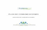PLAN DE COMUNICACIONES · 2019-07-03 · PLAN DE COMUNICACIONES Macroproceso Proceso Páginas Estratégico Gestión de Comunicaciones página 3 de 19 Código: PL-01-02-001 Versión: