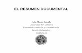 Julio Alonso Arévalo - E-LISeprints.rclis.org/5608/2/res.pdf · Introducción • El resumen forma parte de la cadena documental. • Se trata de una reducción a términos breves