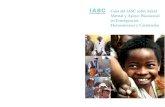 . Guía del IASC.pdf · Guía del IASC sobre Salud Mental y Apoyo Psicosocial en Emergencias Humanitarias y Catástrofes Guía del IASC sobre Salud Mental y Apoyo Psicosocial en Emergencias