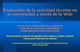 Evaluación de la actividad docente en la universidad a ... · Evaluación de la actividad docente a través de la Web F.J. Martín-Carrasco , J.A. Sánchez, J.H. García. Diapositiva
