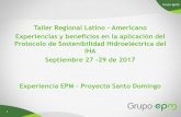 Taller Regional Latino Americano Experiencias y beneficios en la …sustainablehydro.net/download/dia_1/Colombia-EPM_CR... · 2017-10-06 · Quiénes somos Presencia en Generación