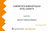 COMUNITATS ENERGÈTIQUES INTEL·LIGENTSxarxaenxarxa.diba.cat/.../files/3_icaen_comunitats_energetiques.pdf · 1. Comunitats energètiques per a la transformació del sistema energètic