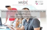 Master Oficial Universitario en Gestión de la Informaciónmugi.webs.upv.es › wp-content › uploads › 2015 › 06 › ... · Gestión de datos: web semántica y open data Esta