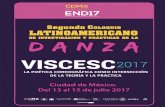 PRESENTACIÓN - WordPress.com...PRESENTACIÓN El Segundo Coloquio Latinoamericano de Investigación y Prácticas de la Danza VISCESC 2017, es creado por iniciativa de Ángulo Alterno