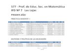 577 - Prof. de Educ. Sec. en Matemática IFD Nº 7 Las Lajas°-7-P… · 7 PIZARRO, CRISTINA ELISABET 29820949 Prof. Cs. de la Educ./Prof. y Lic. en Educ. InicialCHOS MALAL D 20,72