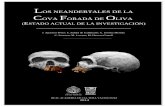 LOS NEANDERTALES DE LA COVA FORADÀ DE OLIVA · 7 PRESENTACIÓN La importancia de la Cova Foradà de Oliva como yacimiento arqueológico queda demostrada tras los hallazgos realizados