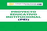 PROYECTO EDUCATIVO INSTITUCIONAL (PEI)colombofrances.edu.co/wp-content/uploads/2020/06/... · PROYECTO EDUCATIVO INSTITUCIONAL (PEI) PROYECTO EDUCATIVO INSTITUCIONAL Conceptualización