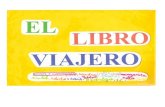 El libro viajero - CEIP El Zaireceipelzaire.centros.educa.jcyl.es/.../El_libro_viajero.pdfEl libro viajero Author Usuario Created Date 6/21/2009 12:43:06 PM ...
