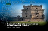 X. Frías Conde · 01 Compêndio de gramática portuguesa básica Este manual de gramática está pensado para aqueles que querem fazer uma primeira abordagem à língua portuguesa,