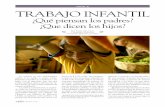 TRABAJO INFANTIL - Revista Gestion · 2015-04-10 · das para la Infancia (Unicef), muchos abusos contra la protección infantil están relacionados con privaciones materiales profundamente