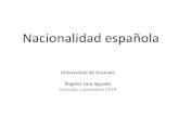 Nacionalidad española - Fundación de Estudios y ... · • Son requisitos comunes a ambas formas de adquirir la nacionalidad: • 1.º La renuncia previa a la nacionalidad anterior,