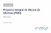 Proyecto Integral de Mejora de Oficinas (PIMO)asie-sindical.com/NotasInformativas/2017/febrero...Proyecto Integral de Mejora de Oficinas Antecedentes y evolución de la gestión de