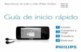 SA6185 Guía de inicio rápido · 2008-06-19 · Reproductor de audio y vídeo Philips GoGear Guía de inicio rápido 1 2 3 4 SA6125 SA6145 SA6185 Instalar Conexión y carga Transferir