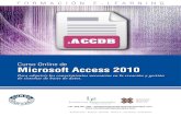 Microsoft Access 2010 - emagister.com€¦ · Microsoft Access 2010 El curso Access 2010 completo profundiza en el conocimiento de las distintas funcionalidades de este programa,