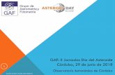 GAF: II Jornadas Día del Asteroide Córdoba, 29 de junio de 2018 1 · 2018-06-30 · GAF: II Jornadas Día del Asteroide Córdoba, 29 de junio de 2018 7 . 1810-1816 SANT IAG O PAO